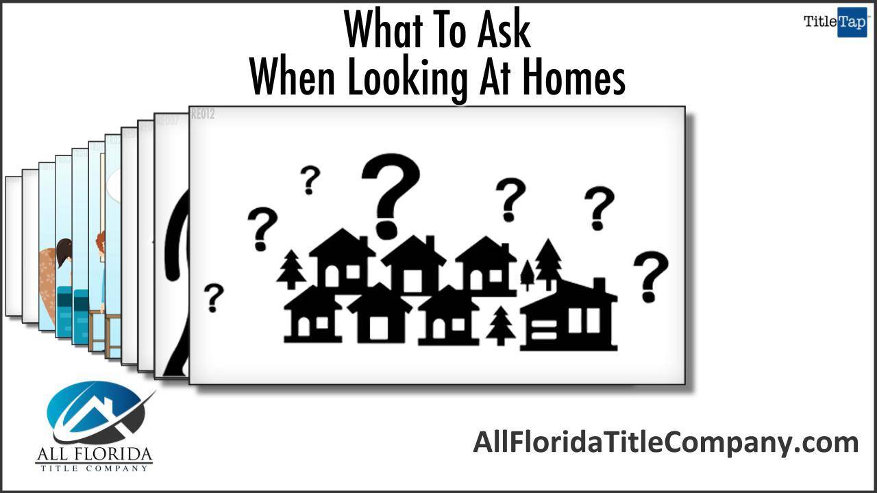 What Questions Should I Ask When Looking At Homes?
