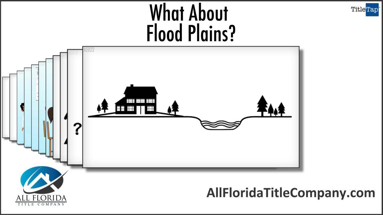 What About A Home Located In A Flood Plain?
