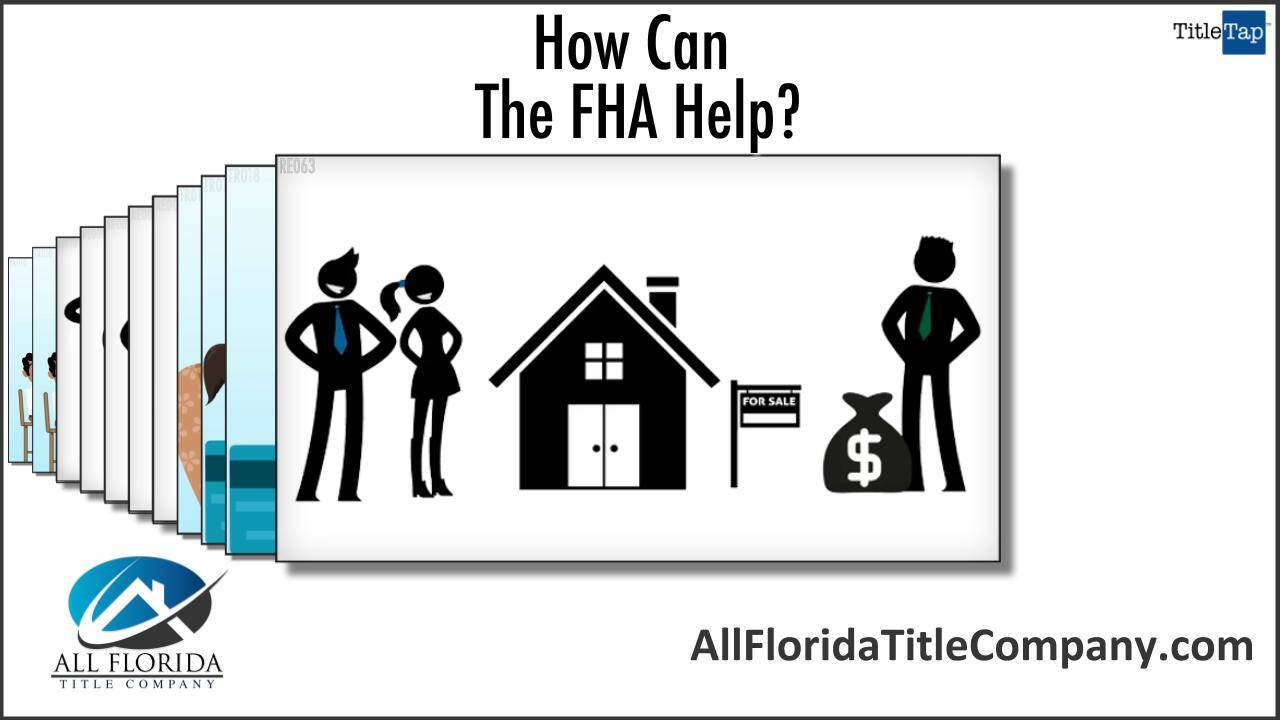 How Can The FHA Assist Me In Buying A Home?